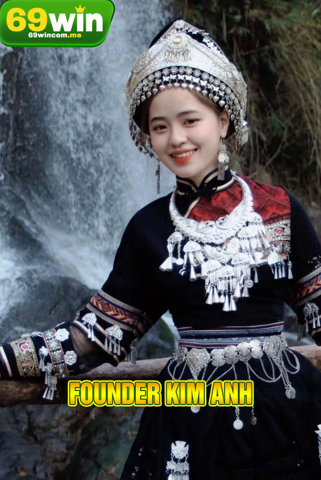 Founder Kim Anh - Người thổi hồn đam mê vào từng chiến thắng 69Win 1 Giới thiệu về Founder Kim Anh tại 69Win